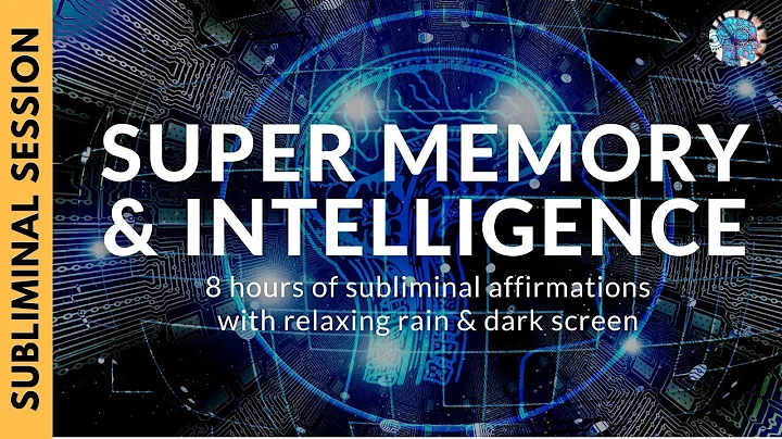 SUPER MEMORY AND INTELLIGENCE | 8 Hours of Subliminal Affirmations & Relaxing Rain - DayDayNews