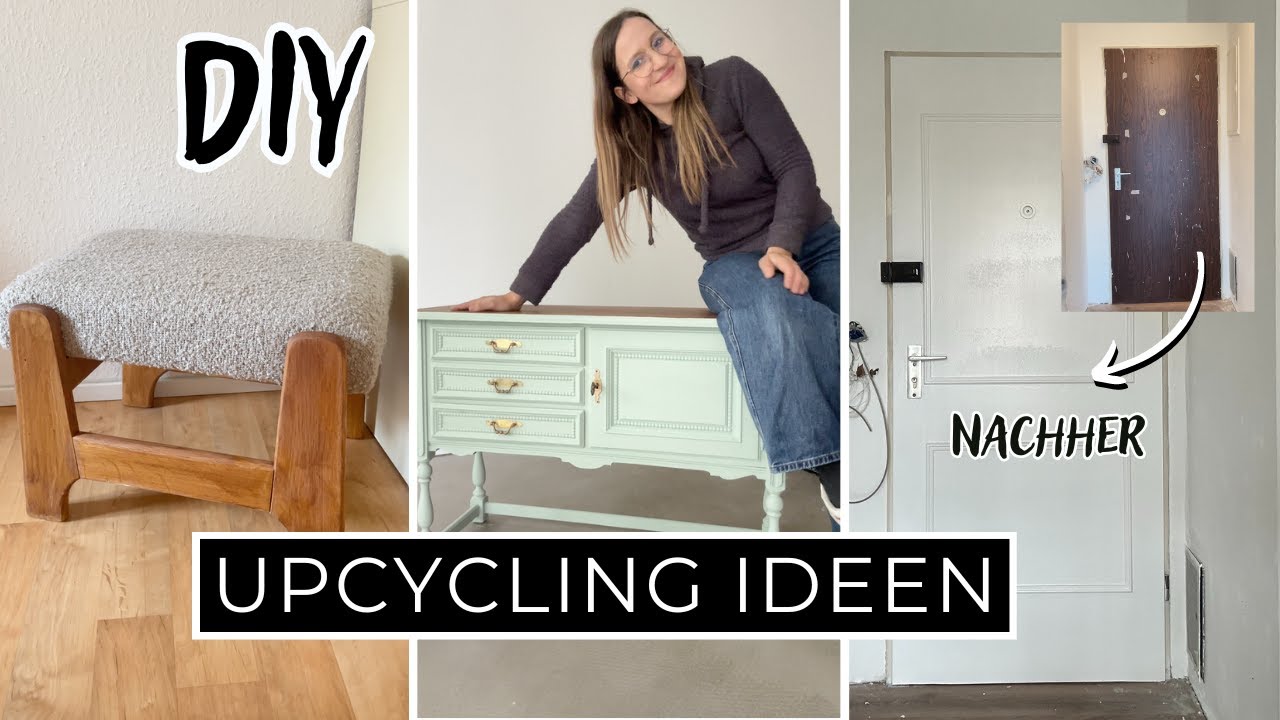 DIY UPCYCLING - Möbel einfach und schnell umgestalten | Mit Kreidefarbe ...