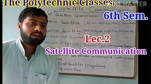 Lec 2 || 6th Sem || Types,Advantage, Need of Satellite Communication || || By~Abhishek Sir