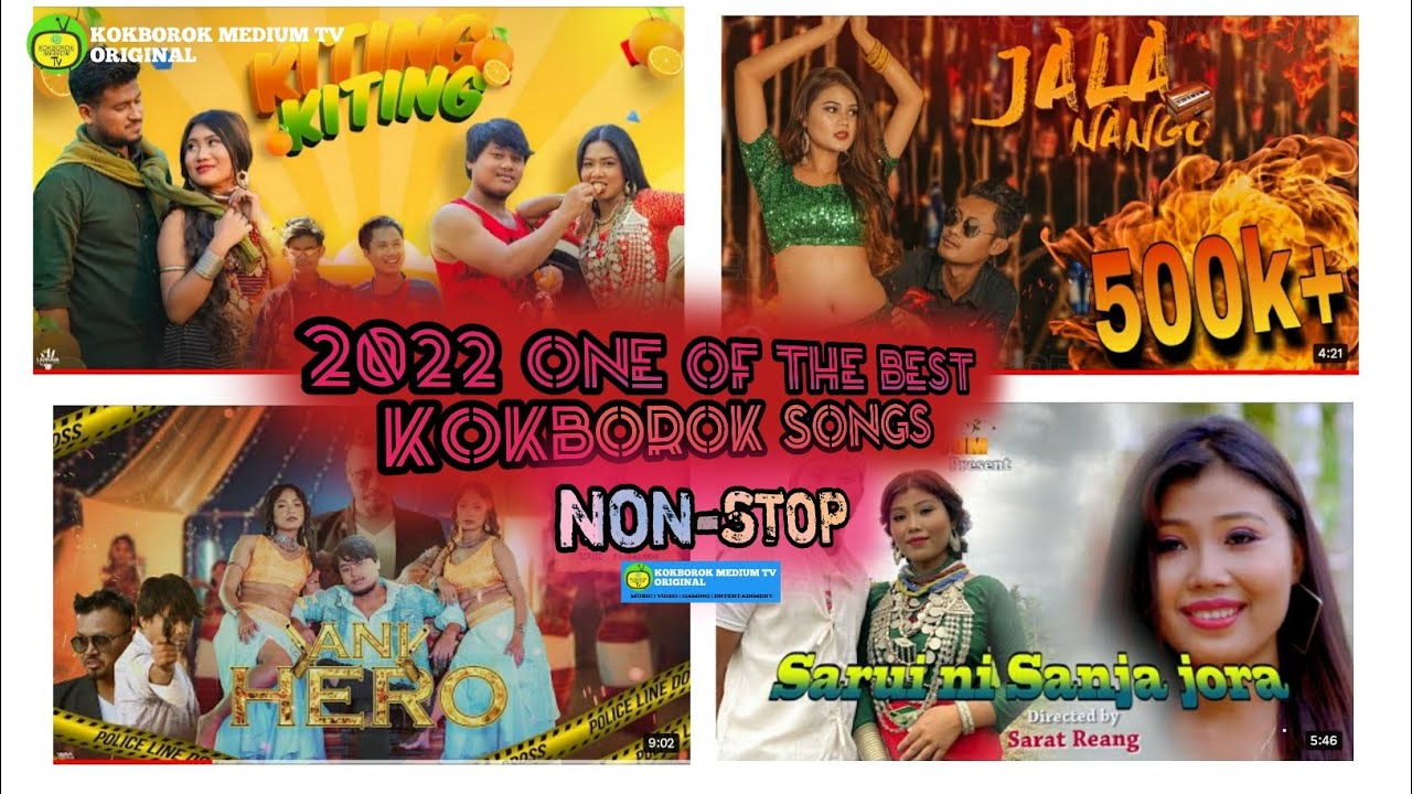 2022ONE OF THE BEST KOKBOROK SONGS  NONSTOP KOKBOROK SONGS TOP 5