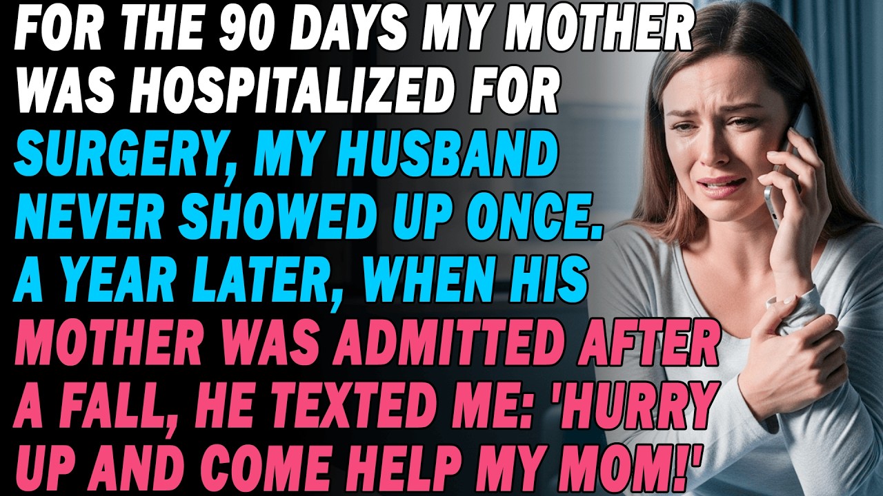 My Mom Was Hospitalized🏥My Husband Never Came❌A Year Later⌛His Mom Was. He Texted: 