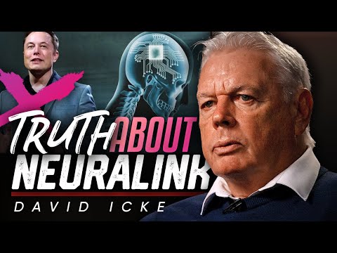 The Hidden Reasons Behind Starlink and Neuralink - David Icke