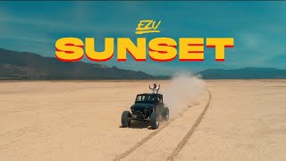 Ezu - Sunset | Official Video | New Punjabi Songs 2022