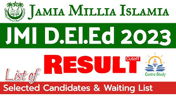 JMI D.El.Ed Results 2023 | List of selected candidates and Waiting List