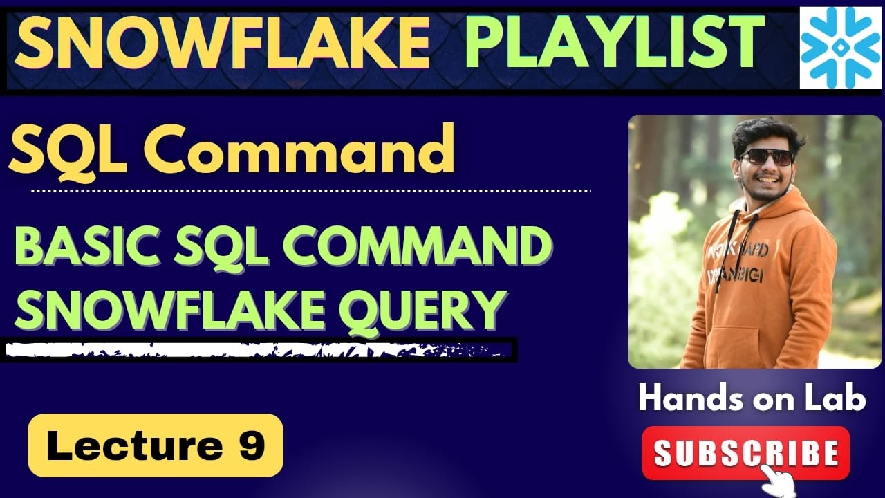 using python variables with sql: snowflake basics -... 9. SQL Command in Snowflake | Snowflake Playlist - YouTube