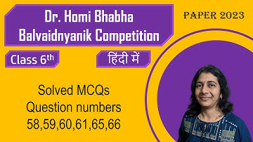 Dr.Homi Bhabha Balvaidnyanik Competition | Std 6 | Solved PYQs | Solving Questions with Gauri ma’am