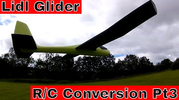 Lidl glider R/C Conversion Pt3