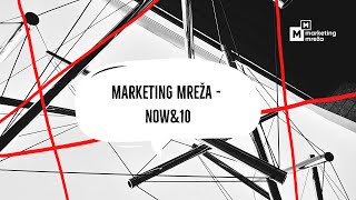 Marketing mreža - Now&10
