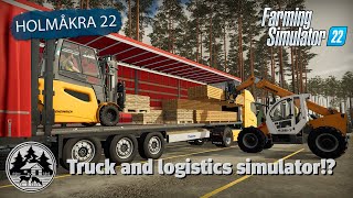 DELIVERING LOGS & PALLETS TO THE TOWN! | FS22 | Forestry | Holmåkra 22 | Timelapse | E16