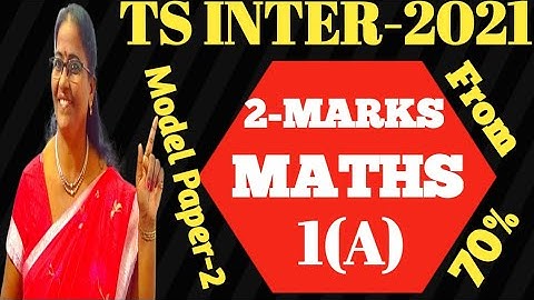 TS Inter-2021 Maths 1(A) 2- MARKS Model Paper-2 from 70% @MATHSSUPERTIPSANDTRICKS