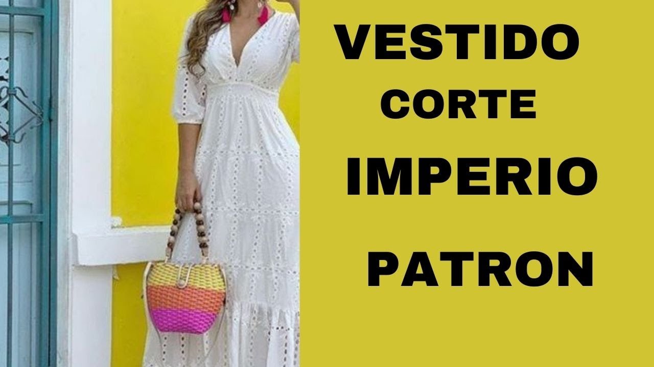 VESTIDO CON CORTE IMPERIO,, PATRON FACIL DE HYACER