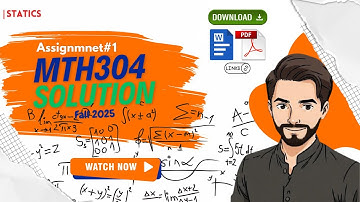 MTH304 Assignment No 1 Solution 2025 | MTH304 Assignment 1| MTH304 Solution | Fall 2025 Solution |