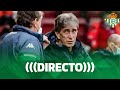 🚨 DIRECTO | Rueda de prensa de Manuel Pellegrini tras el partido Real Sporting-Real Betis ⚽💚
