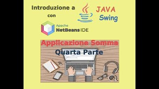 Java Swing - JTextField  - Quarta parte - Introduzione alle interfacce grafiche in Java