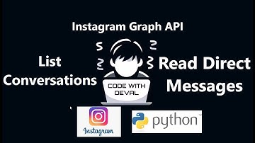Instagram Graph API Python Tutorial - Read Conversations & Direct Messages (DMs) (Part 9)