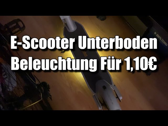 Unterbodenbeleuchtung LED Stripe - Licht für E-Scooter