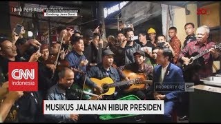 Presiden Jokowi & Pengamen Bandung