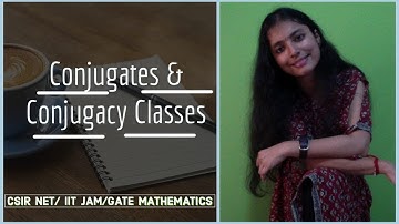 Conjutes & Conjugacy Classes in a Group