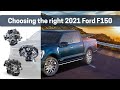 2021 Ford F150 Engines, Configurations, Payload and Max Tow Capacity | How to choose your F150!