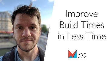 Improve Build Times in Less Time by Zac Sweers, Slack EN