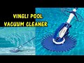 Vingli Pool Vacuum Cleaner Review - Swimming Pool Creepy Crawler Vacuum