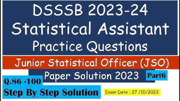 JSO 2023 Paper Solution | Practice Questions for DSSSB Statistical Assistant 2024