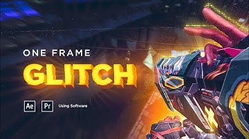 Cool ONE FRAME GLITCH For Valorant Montage / AMV Edit - 1 Frame Glitch After Effect Tutorial