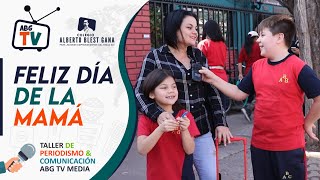 Feliz Día de la Mamá | ABG TV Media