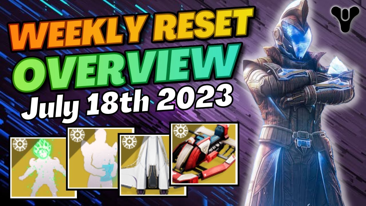 Destiny 2: Weekly Pinnacle Activities & Eververse Overview (July 18th 2023)