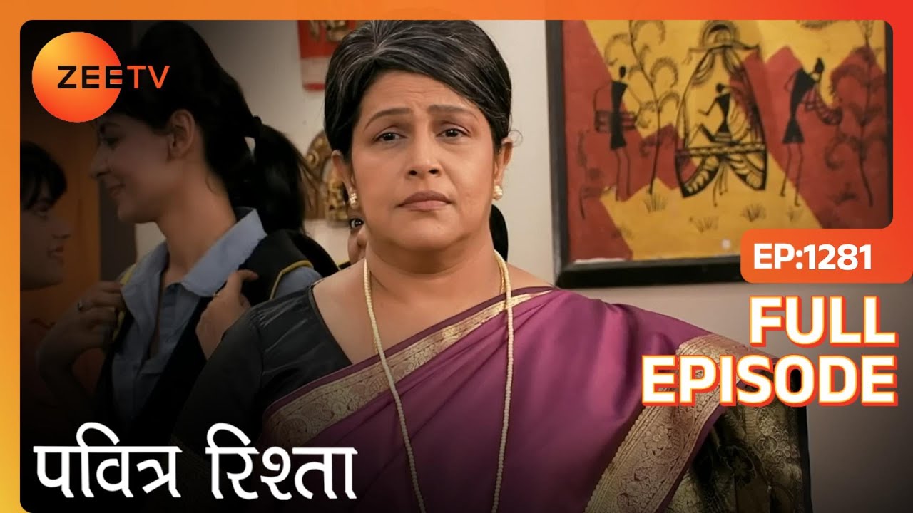 Archana आयी Pia के साथ Ovi के घर | Pavitra Rishta | Full Ep. 1281 | ZEE TV