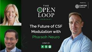 The Future of CSF Modulation with Pharaoh Neuro