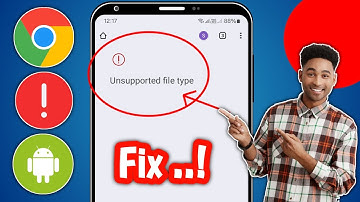 How to Fix Unsupported file type Error on Android | Unsupported file type Problem
