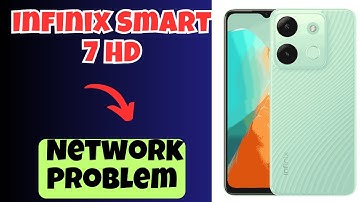 Infinix Smart 7 HD Network Problem || How to solve network issues || Network not working solutions