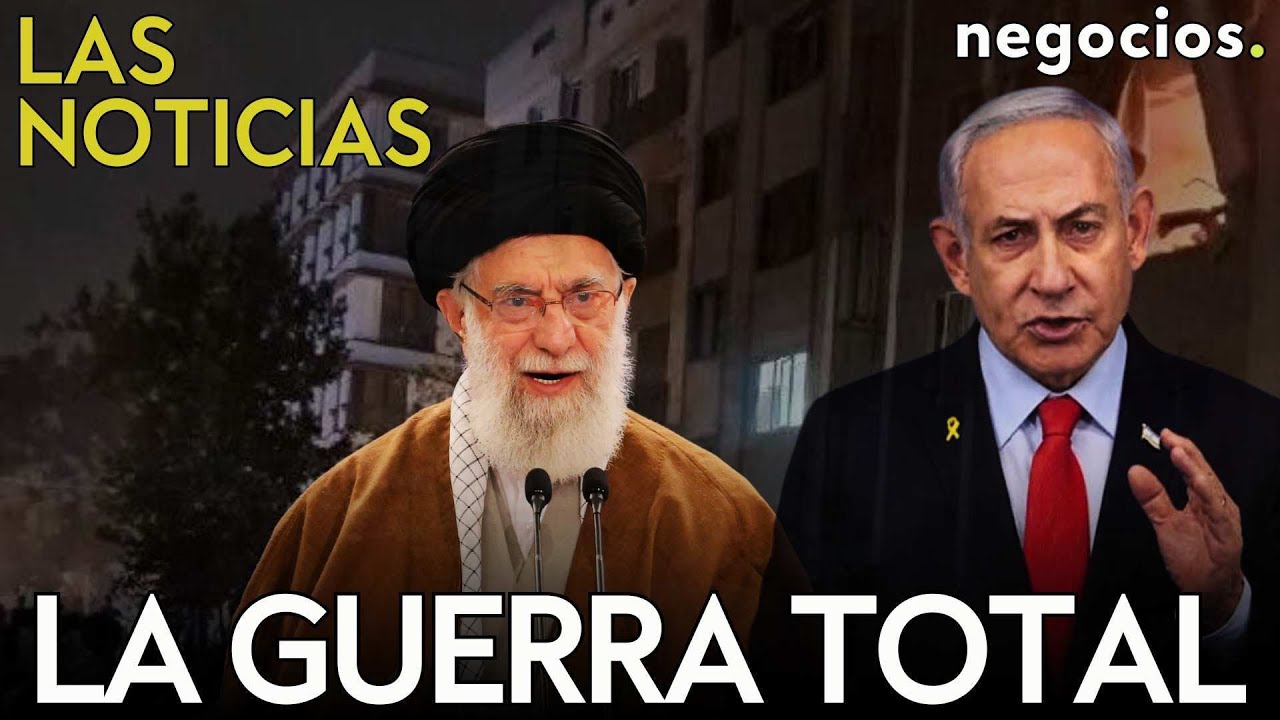 LAS NOTICIAS: Israel desata la guerra total con Irán, Rusia condena el  ataque y EEUU se desmarca - YouTube