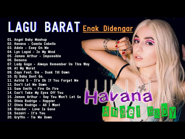 Lagu Barat Slow Enak Didengar [SPOTIFY PLAYLIST 2022] Adele - Angel Baby, Easy On Me, Havana class=