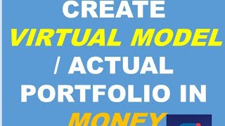 How to use create a virtual model & also actual portfolio in moneycontrol analyse stocks screenshot 4