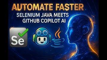 GitHub Copilot Meets Selenium Automation | Enhancing Speed Using AI-Powered Test Scripting