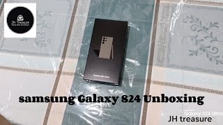 Unboxing of samsung s24 ultra