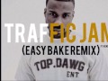 Jay Rock Traffic Jam Easy Bake Remix Ft Kendrick Lamar SZA mp3