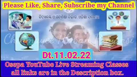 OSEPA//Dt.11.02.22//FRI//YouTube Live Streaming Classes all Links//Cl 1 to Cl 10//CHINMAYEE PATEL