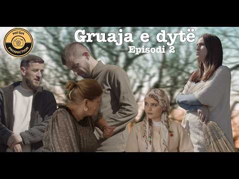 GRUAJA E DYTE: Burri me dy gra (Episodi 2) TREGIME POPULLORE