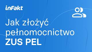 Pełnomocnictwo ZUS PEL 2026 — jak złożyć przez internet krok po kroku (PUE/eZUS)