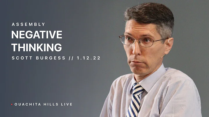 Negative Thinking - Scott Burgess | Assembly | Oua...
