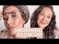 "Glow Up" With This Morning Skincare & Makeup Routine