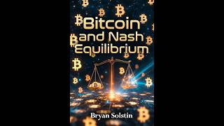 SIW BOOK REVIEW: Bitcoin and Nash Equilibrium