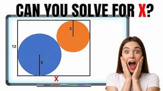 Can You Find x? A Geometry Puzzle That Looks Impossible
