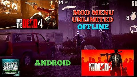 INTO THE DEAD 2 ANDROID GAMEPLAY NEWER STORY VERSION MOD MENU UNLIMITED