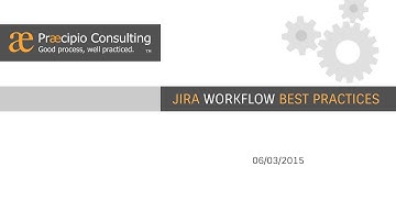 JIRA Workflow Best Practices