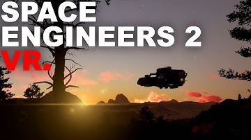 Exploring Space Engineers 2 Planets in VR