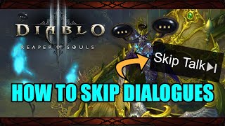 How to Skip Dialogues in Diablo 3 and Speed-up Bounties ❓